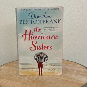 The Hurricane Sisters by Dorothea Benton Frank Paperback Fiction, Beach Read